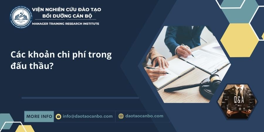 Các khoản chi phí trong đấu thầu? cac khoan chi phi trong dau thau