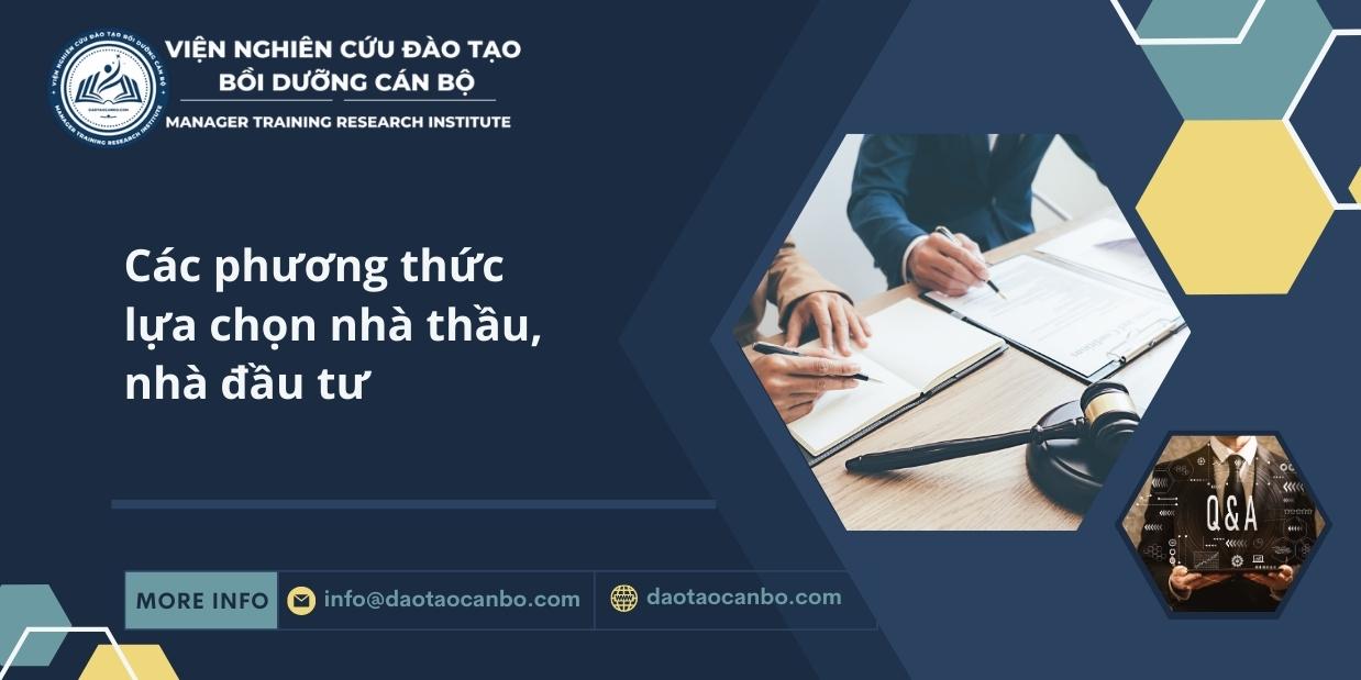 Các phương thức lựa chọn nhà thầu nhà đầu tư cac phuong thuc lua chon nha thau nha dau tu