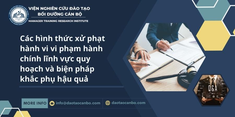 Các hình thức xử phạt hành vi vi phạm hành chính lĩnh vực quy hoạch và biện pháp khắc phụ hậu quả IMG dt.27