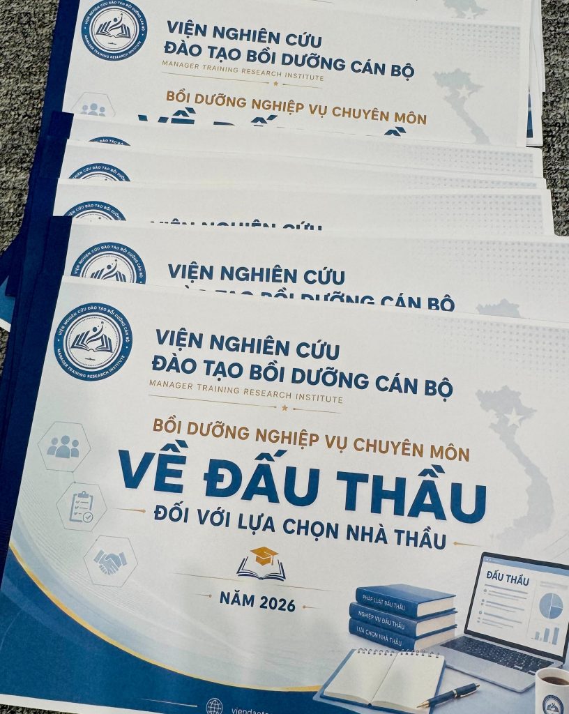 Bộ tài liệu khóa bồi dưỡng nghiệp vụ chuyên môn về đấu thầu đối với lựa chọn nhà thầu năm 2026 do Viện Nghiên cứu Đào tạo Bồi dưỡng Cán bộ biên soạn