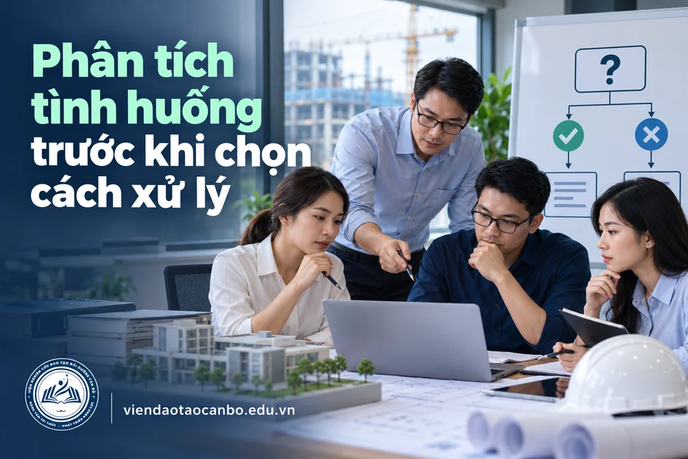 Phân tích tình huống trước khi chọn cách xử lý