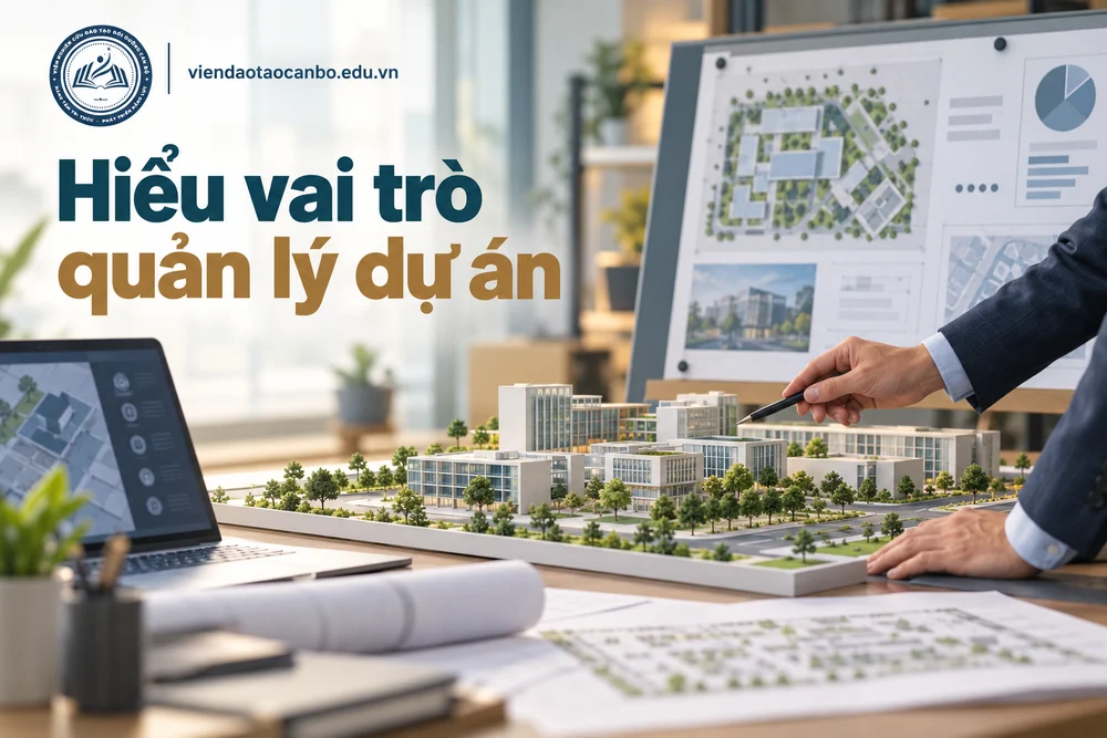 Giám đốc quản lý dự án là gì, làm gì: nhiệm vụ, quyền hạn, hồ sơ phải ký, trách nhiệm theo Luật Xây dựng 2025