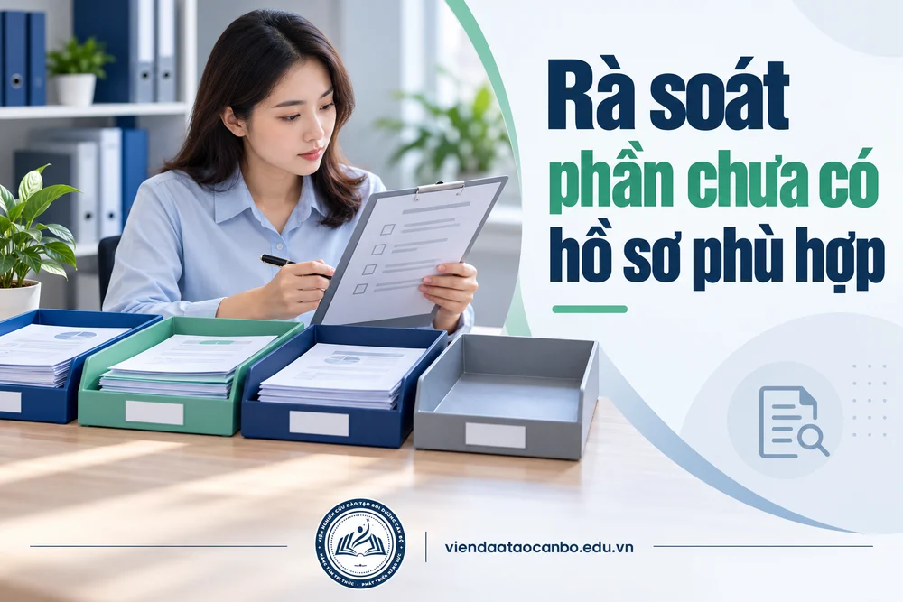 Rà soát phần chưa có hồ sơ phù hợp