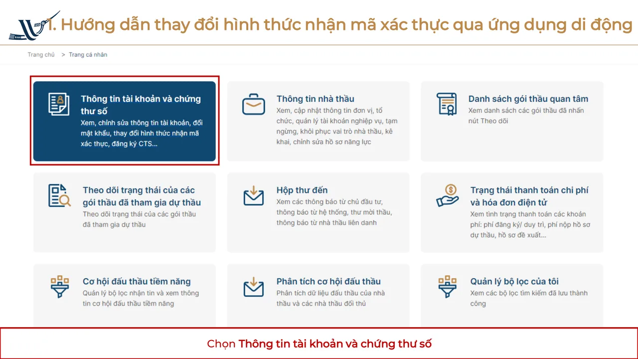Trang cá nhân trên Hệ thống mạng đấu thầu quốc gia, ô Thông tin tài khoản và chứng thư số được khoanh đỏ