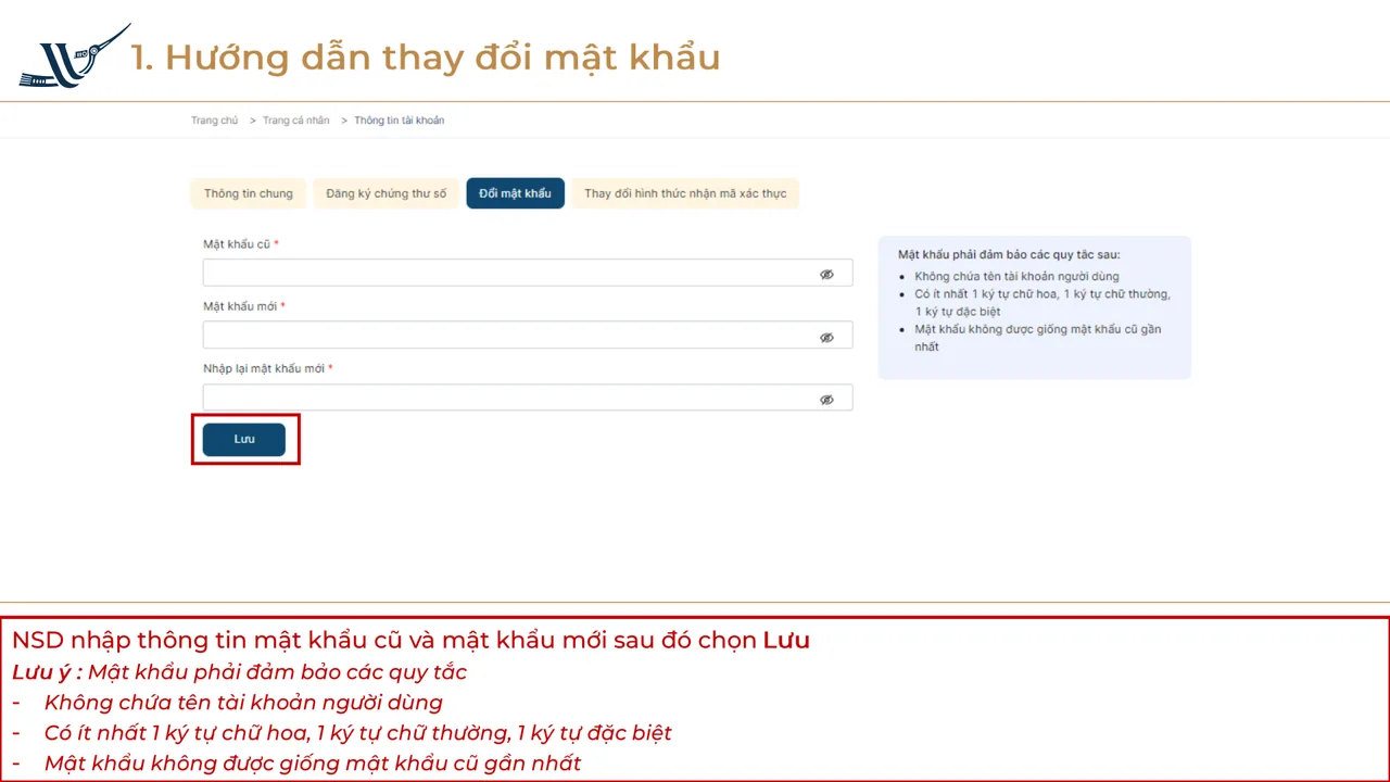 Thẻ Đổi mật khẩu: ô mật khẩu cũ, mật khẩu mới, nút Lưu và quy tắc đặt mật khẩu