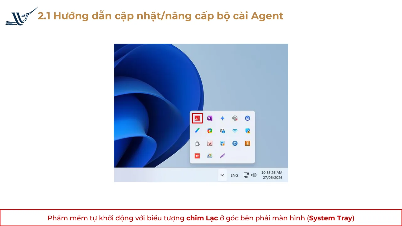 Agent tự khởi động, biểu tượng chim Lạc ở System Tray
